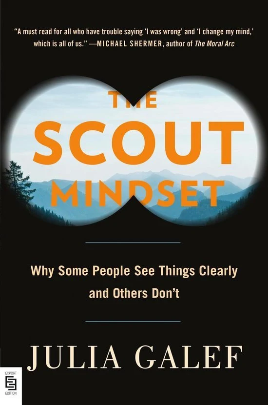 The Scout Mindset by Julia Galef